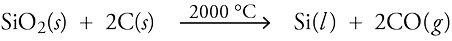 Image of the equation SiO2 solid + 2 C solid arrow with 2000 degrees above it followed by Si liquid + 2 CO gas