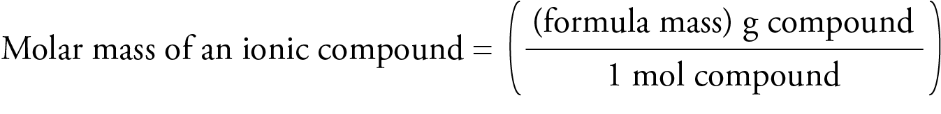 Image showing the general form of the molar mass of an ionic compoound. It is the formula mass in grams for the compound over 1 mole of the compound.